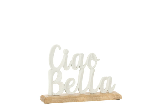 CIAO BELLA ON BASE ALUMINIUM WHITE SMALL